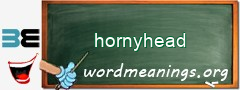 WordMeaning blackboard for hornyhead